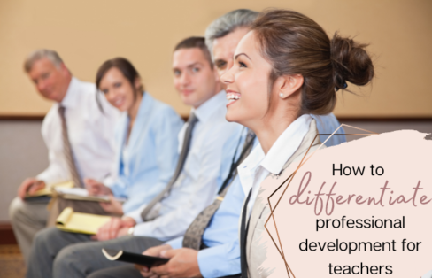 how to differentiate professional development for teachers
