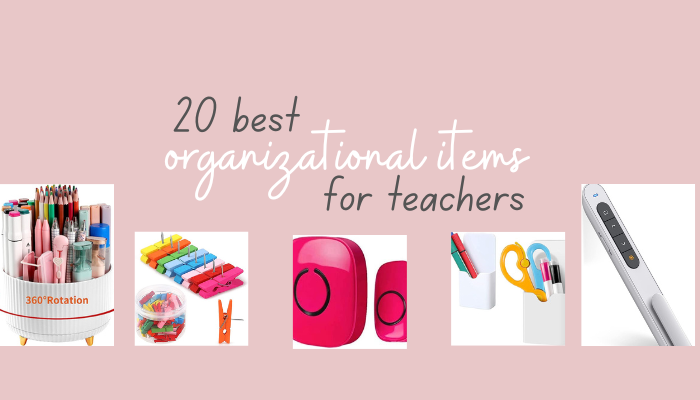 best organizational items for teachers