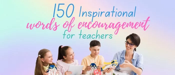 words of encouragement for teachers