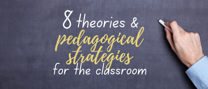 theories and pedagogical strategies for teaching