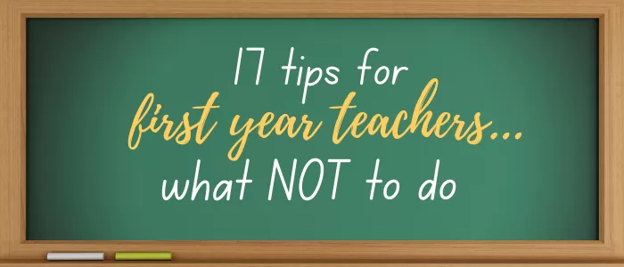 top tips for first year teachers