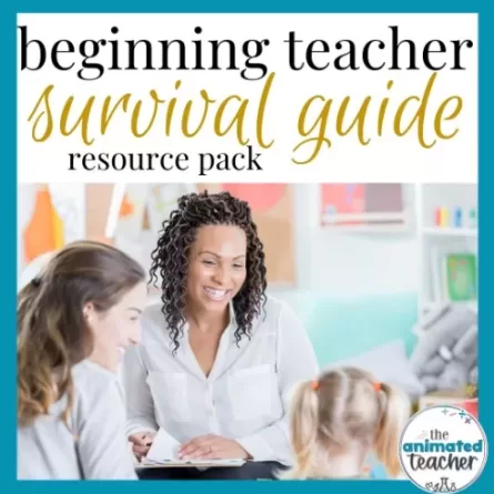 beginning teacher survival guide